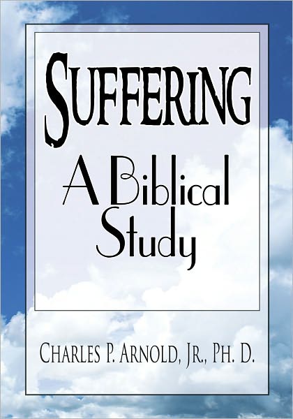 Suffering - A Biblical Study