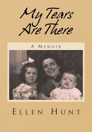 My Tears Are There: A Memoir