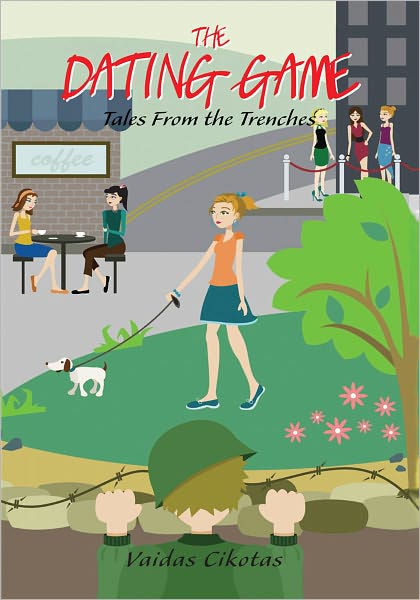 The Dating Game: Tales From the Trenches
