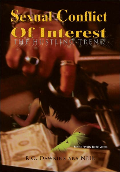 Sexual Conflict Of Interest: The Hustling Trend