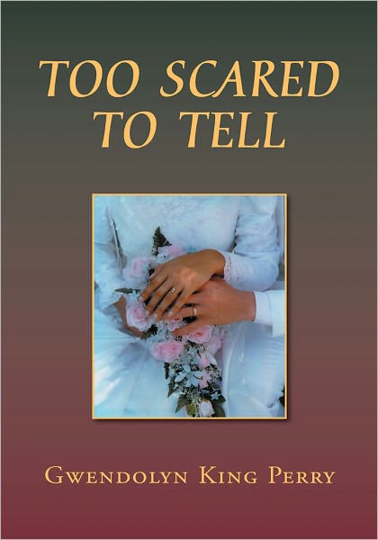 Too Scared to Tell