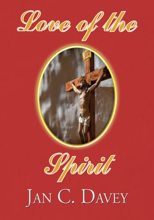 Love of the SPIRIT