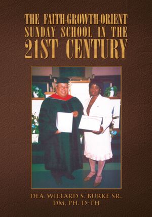 THE FAITH-GROWTH-ORIENT SUNDAY SCHOOL IN THE 21ST CENTURY