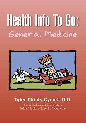 Health Info To Go: General Medicine: General Medicine
