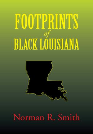 Footprints of Black Louisiana