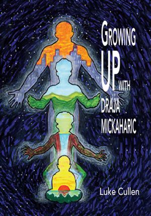 Growing Up With Draja Mickaharic