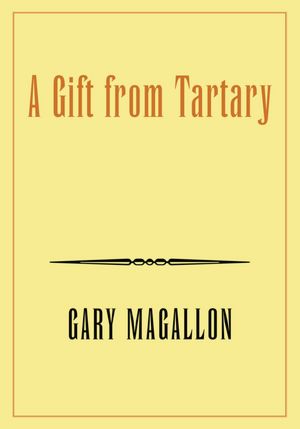 A Gift from Tartary