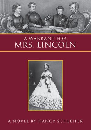 A Warrant For Mrs. Lincoln