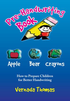 Pre-Handwriting Book: How to Prepare Children for Better Handwriting