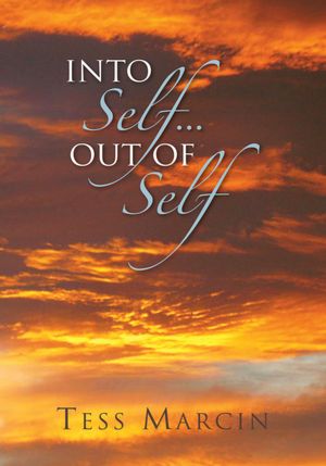 INTO SELF...OUT OF SELF