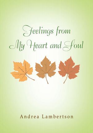 Feelings from My Heart and Soul