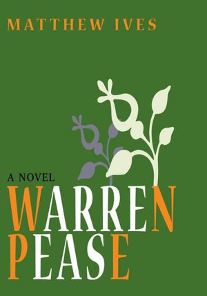 Warren Pease: a novel