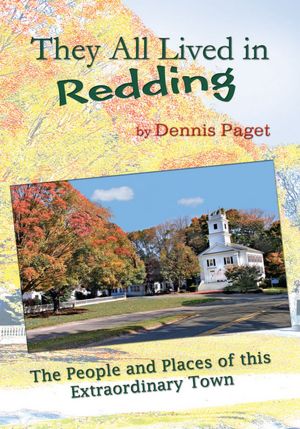 They All Lived in Redding: The People and Places of This Extraordinary Town