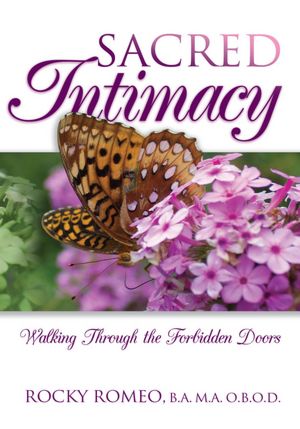 Sacred Intimacy: Walking Through the Forbidden Doors
