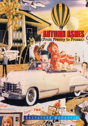Autumn Ashes: (From Presley to Prozac)