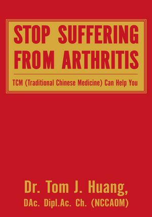 Stop Suffering from Arthritis: TCM Can Help You