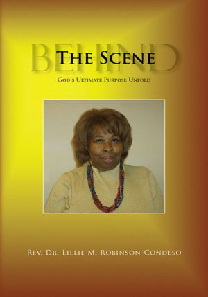 Behind The Scene: God's Ultimate Purpose Unfold