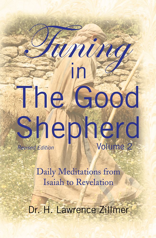 Tuning in The Good Shepherd - Volume 2: Daily Meditations from Isaiah to Revelation