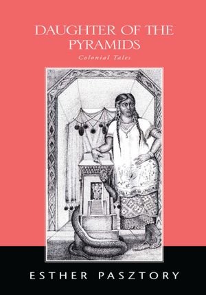 Daughter of the Pyramids - a romance: Colonial Tales- 8 short stories