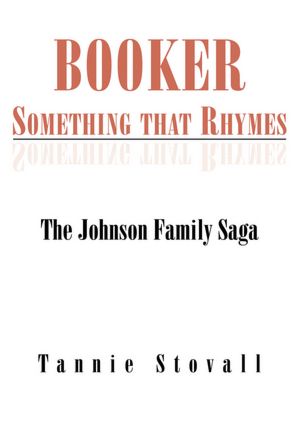 Booker Something that Rhymes: The Johnson Family Saga