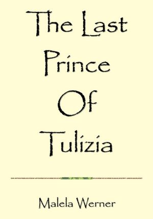 The Last Prince Of Tulizia