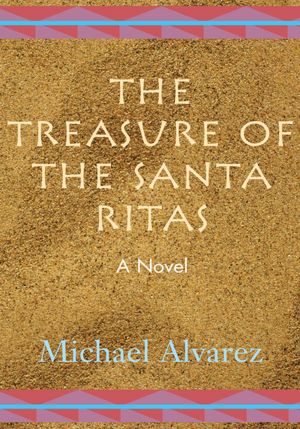 The Treasure of the Santa Ritas