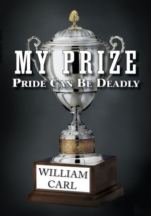 My Prize: Pride Can Be Deadly