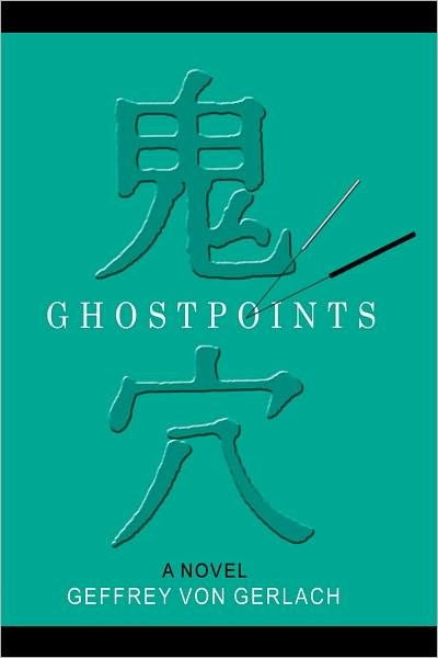 Ghost Points: A Novel