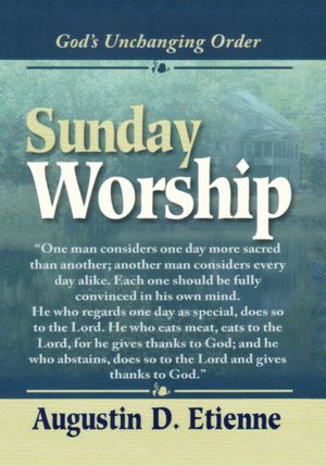 Sunday Worship: God's Unchanging Order