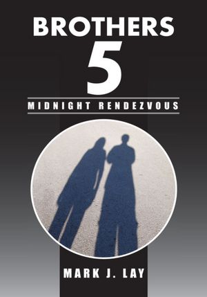 Brothers 5 - Midnight Rendezvous