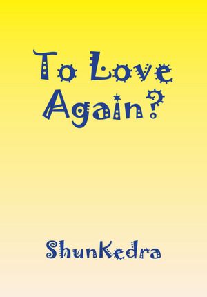 To Love Again?