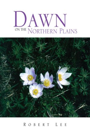 Dawn On The Northern Plains