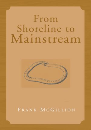 From Shoreline to Mainstream