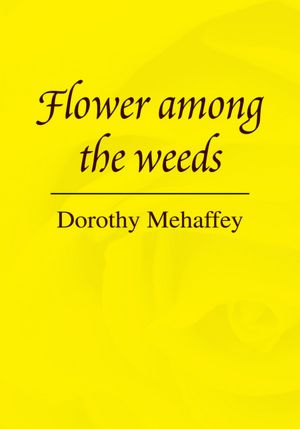 Flower among the weeds