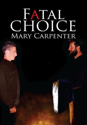 Fatal Choice