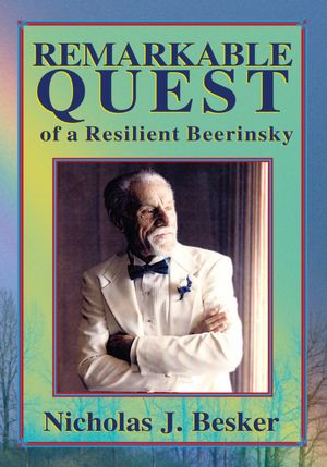 Remarkable Quest: of a Resilient Beerinsky