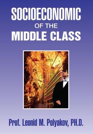 Socioeconomic of the Middle Class: How to Balance the Socioeconomic System