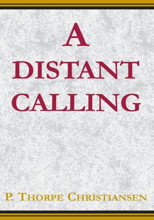 A Distant Calling