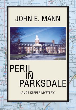 Peril in Parksdale: (A Joe Kepper Mystery)