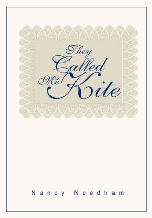 They Called Me Kite