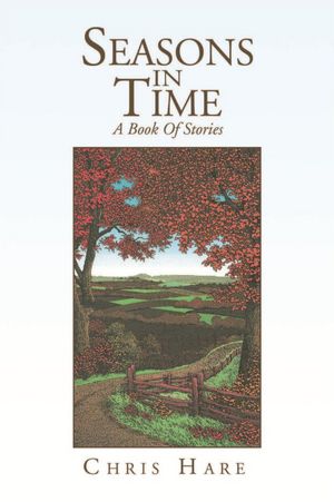 Seasons In Time: A Book Of Stories