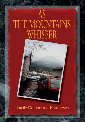 AS THE MOUNTAINS WHISPER