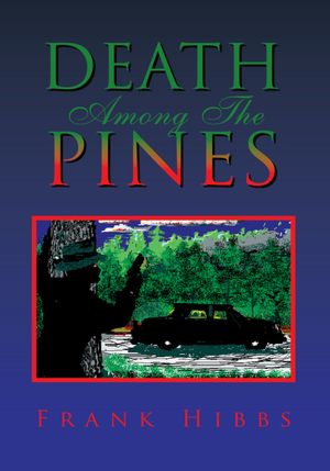 Death Among The Pines
