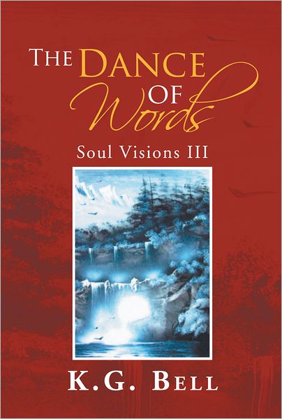 The Dance of Words: Soul Visions III