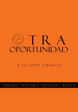 Otra Oportunidad: A Second Chance