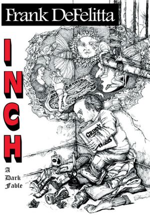 INCH: A Dark Fable