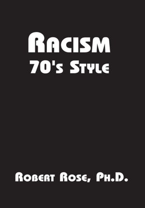 Racism 70's Style
