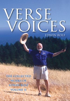 Verse Voices: The Collected Works of Edwin Rolf Volume II