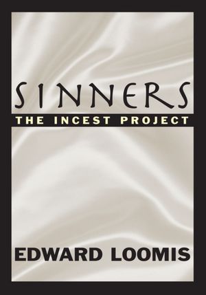 SINNERS: The Incest Project