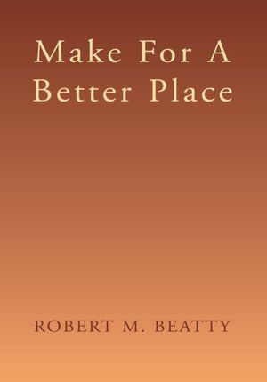 Make For A Better Place